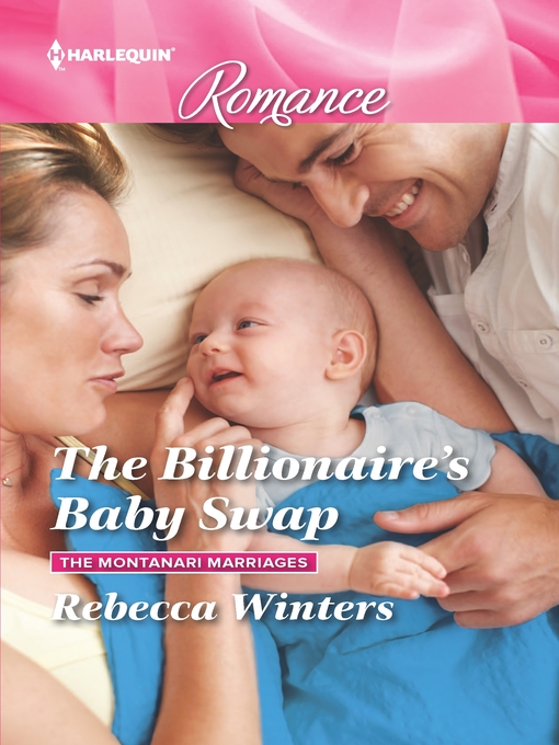 Title details for The Billionaire's Baby Swap by Rebecca Winters - Available